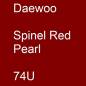 Preview: Daewoo, Spinel Red Pearl, 74U.